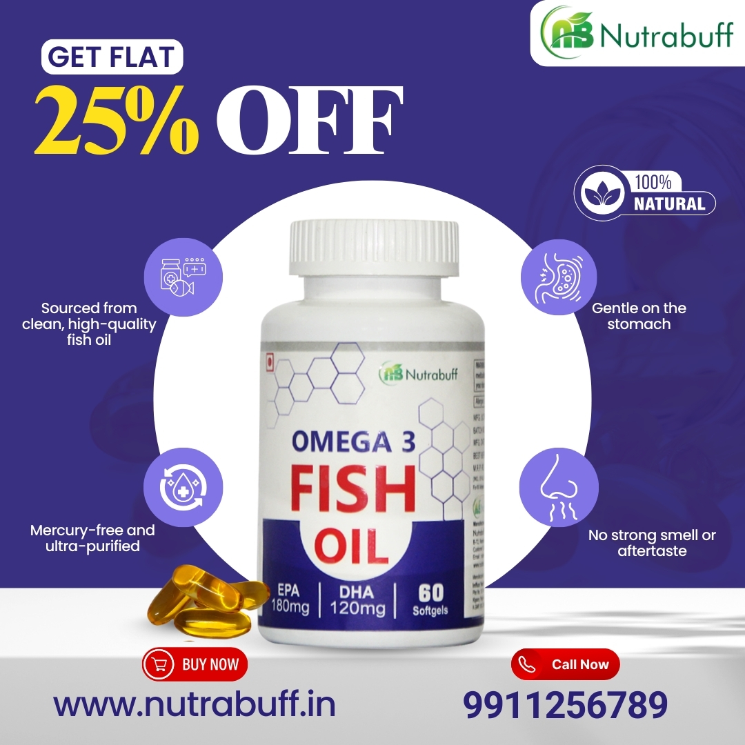 Nutrabuff Best Omega 3 Fish Oil Capsules: A Complete Guide to Heart, Brain and Joint Health