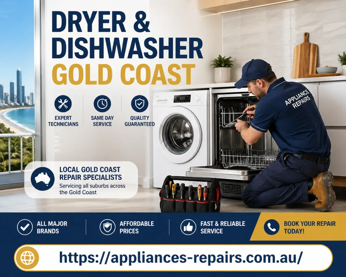 Dryer and Dishwasher Gold Coast: What Actually Matters When You Need a