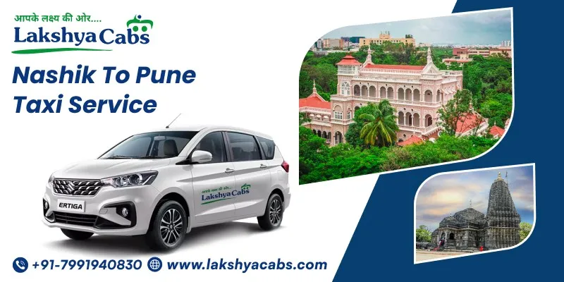 Nashik to Pune Taxi —One-Way Cab with Lakshya Cabs Featured Image
